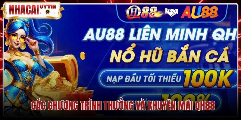 Chương trình ưu đãi nạp tiền và quy định hoàn trả QH88