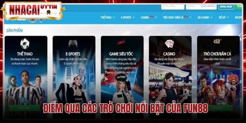 Sảnh thể thao đa dạng cùng sòng bài trực tuyến Fun88