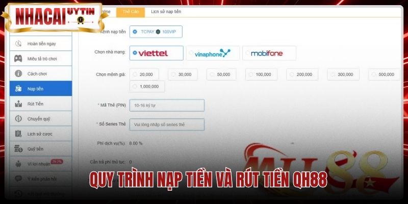 Các bước giao dịch nạp tiền và rút tiền tại QH88