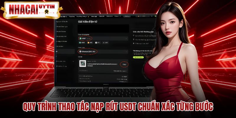 Thao tác nạp rút USDT an toàn qua xác thực bảo mật